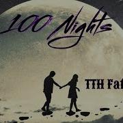 Tth Fatboimari 100 Nights