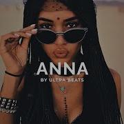 Anna Oriental Dancehall Type Beat Instrumental Prod By Ultra Beats Ultra Beats