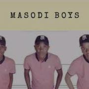 Masodi Boys Re Ya Go Boka Zion Tunez