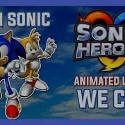 We Can Sonic Heroes