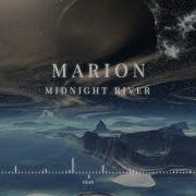 Midnight River Marion