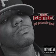 The Game Put You On The Game Album Version