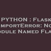 Python Flask Importerror No Module Named Flask Hey Delphi