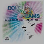 Colour Of My Dreams Megastylez