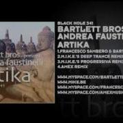 Artika Francesco Sambero Bartlett Bros Mix Feat Andrea Faustinelli