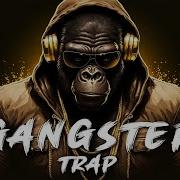 Gangster Trap Mix 2023 Best Hip Hop Trap Music 2023 Music That Make You Feel Badass Trap Dose