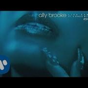 Lips Don T Lie R3Hab Remix От Ally Brooke Feat A Boogie Wit Da Hoodie