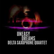 Delta Saxophone Quartet Before The Road 2