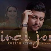 Rustamazimi Nimaijon Officialvideo Rustam Azimi Nimai Jon