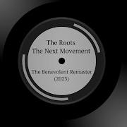 The Roots The Next Movement Instrumental Zwei Sieben