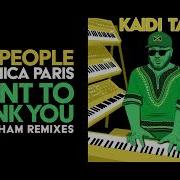 Reel People Mica Paris Kaidi Tatham I Want To Thank You Kaidi Tatham Remix