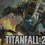 Titanfall 2 Rap By Jt Music