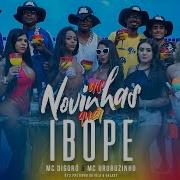 As Novinhas Quer Ibope Mc Digoró Mc Urubuzinho