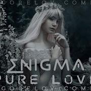 Enigma Pure Love