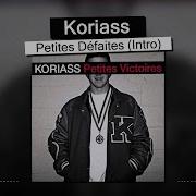 Petites Défaites Koriass