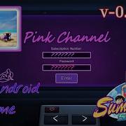 Summertime Saga Password Tv Pink Channel