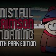 Fnf Mistful Crimson Morning South Park Cover Full Week