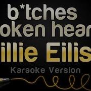 Bitches Broken Hearts Karaoke