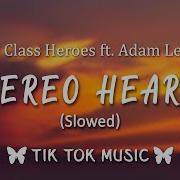 Stereo Hearts Tik Tok Remix