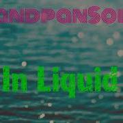 In Liquid Handpansolo