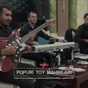 Popuri Toy Mahnilari Yeni Gitara Elbəyi Qədimov Sintez Pərviz Qarmon Yadigar