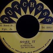 Alton Ellis The Flames Shake It