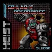 Heist Sludge