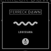 Ferreck Dawn Louisiana