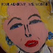 Your Academy Ms Monroe