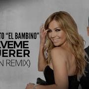 Vuélveme A Querer Remix Feat Tito El Bambino Thalía