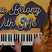 The Chillest You Belong With Me Piano Version