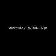Andrewboy Raidon Sign