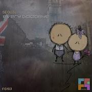Every Goodbye Radio Edit Sequ3L