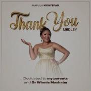 Thank You Medley Mapula Monyepao