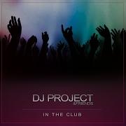 Dj Project In The Club