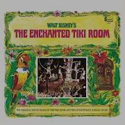 The Tiki Tiki Tiki Room The Mellomen Thurl Ravenscroft Wally Boag