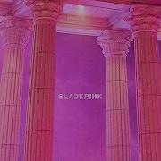 As If Its Your Last Blackpink Instrumental