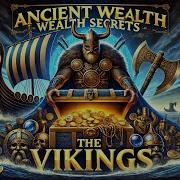 Wealth Secrets Of The Vikings