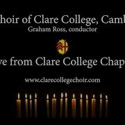 Clare College Chapel Choir Rosa Mystica