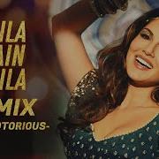 Laila Main Laila Remix Raees Shah Rukh Khan Sunny Leone Dj Notorious