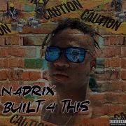 Nadrix Built 4 This Feat E The Kid