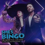 Luis Fonsi She S Bingo Feat Luis Fonsi