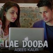 Asees Kaur Lae Dooba By Asees Kaur