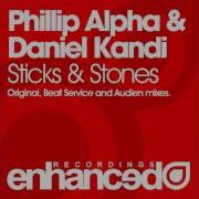 Sticks Stones Phillip Alpha Daniel Kandi