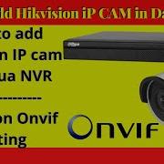 How To Add Hikvision Ip Cam In Dahua Nvr Hikvision Onvif Setting It Info It Info