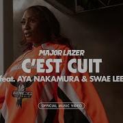 Major Lazer Ft Aya Nakamura Swae Lee Ces T Cuit