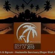 Healesville Sanctuary Roger Shah Mix Roger Shah Signum