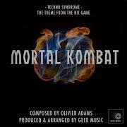 Mortal Kombat Techno Syndrome Main Theme Geek Music