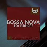 Bossa Nova Roy Eldridge