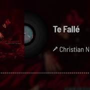 Christian Nodal Te Fallé Audio Christian Nodal